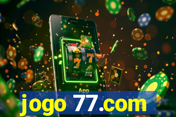 jogo 77.com